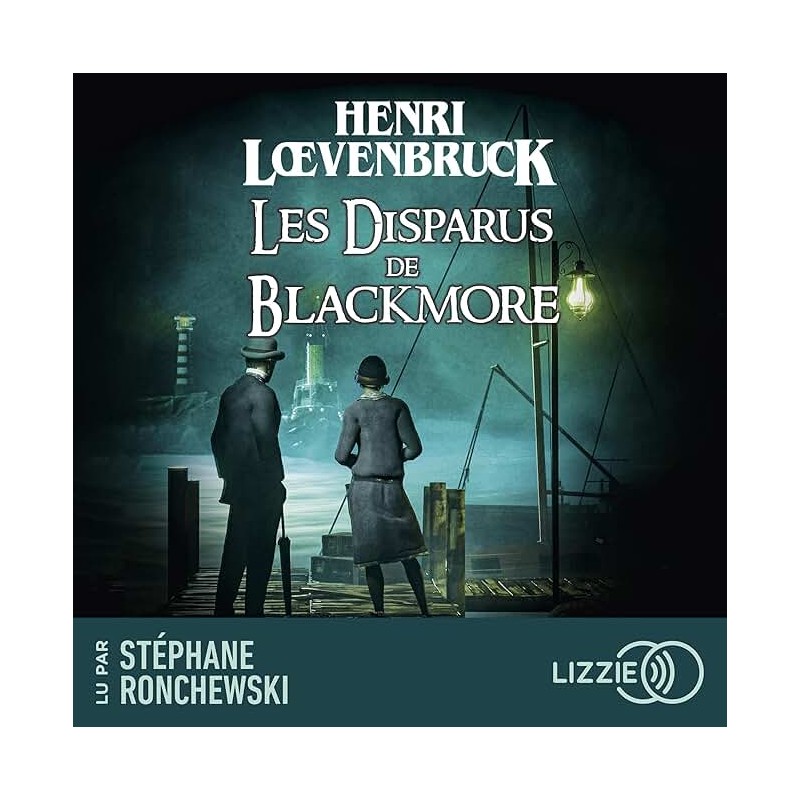 LES DISPARUS DE BLACKMORE Auteur(s): LOEVENBRUNCK HENRI