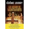 LES SOEURS DE MONTMORTS Auteur(s): LOUBRY JEROME