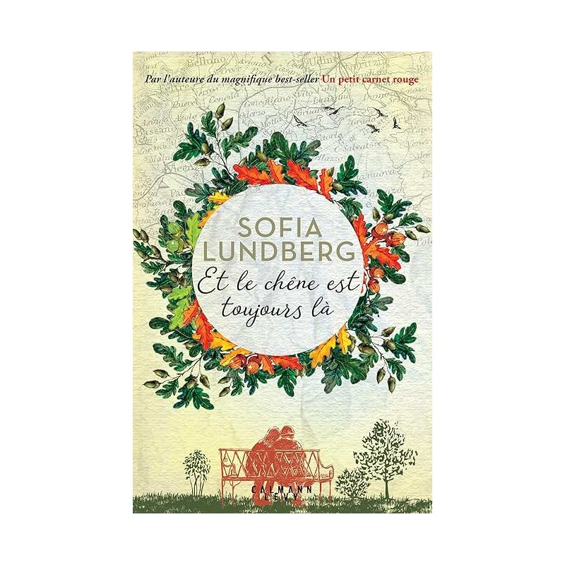 ET LE CHENE EST TOUJOURS LA Auteur(s): LUNDBERG SOFIA