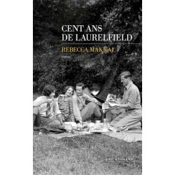 CENT ANS DE LAURELFIELD Auteur(s): MAKKAI
