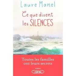 CE QUE DISENT LES SILENCES Auteur(s): MANEL LAURE