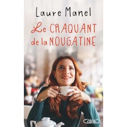 LE CRAQUANT DE LA NOUGATINE Auteur(s): MANEL LAURE