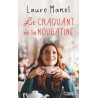 LE CRAQUANT DE LA NOUGATINE Auteur(s): MANEL LAURE