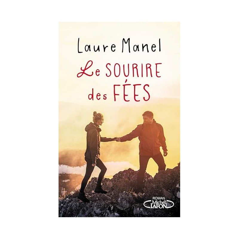 LE SOURIRE DES FEES Auteur(s): MANEL LAURE