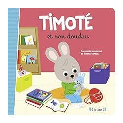 TIMOTE ET SA TETINE Auteur(s): MASSONAUD EMMANUELLE