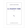 LA MAISON VIDE (NouveautÃ©) Auteur(s): MAUVIGNIER LAURENT