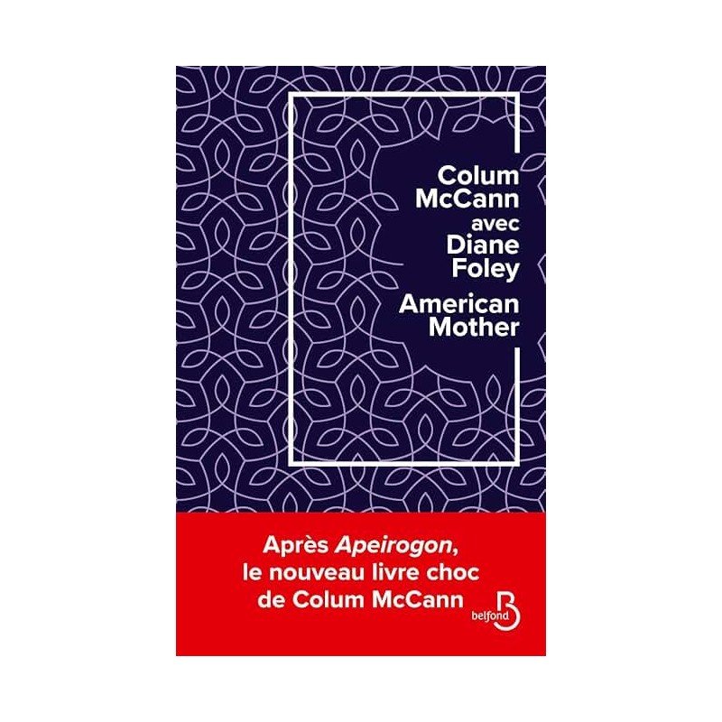 AMERICAN MOTHER Auteur(s): MC CANN COLUM