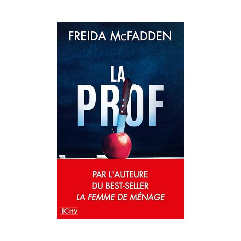 LA PROF Auteur(s): McFADDEN FREIDA