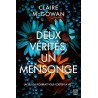 DEUX VERITES UN MENSONGE Auteur(s): McGOWAN CLAIRE