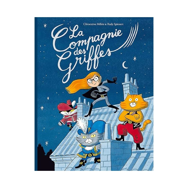 LA COMPAGNIE DES GRIFFES Auteur(s): MELOIS CLEMENTINE