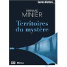 TERRITOIRES DU MYSTERE Auteur(s): MINIER BERNARD
