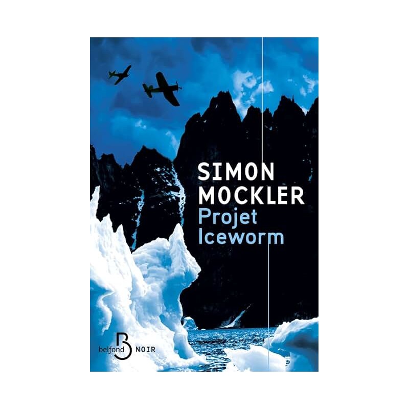 PROJET ICEWORM Auteur(s): MOCKLER SIMON
