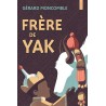 FRERE DE YAK Auteur(s): MONCOMBLE GERARD