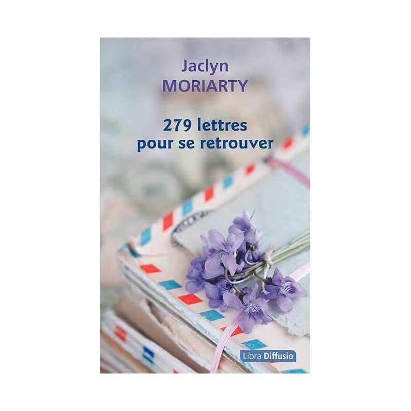 279 LETTRES POUR SE RETROUVER Auteur(s): MOPRIARTU JACLYN