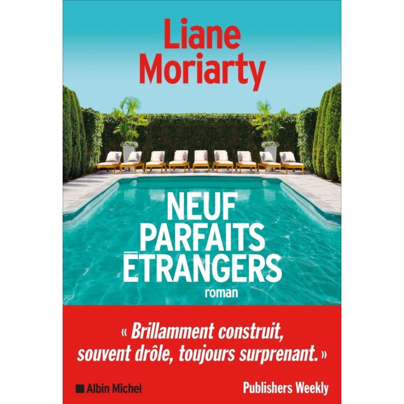 NEUF PARFAITS ETRANGERS Auteur(s): MORIARTY LIANE