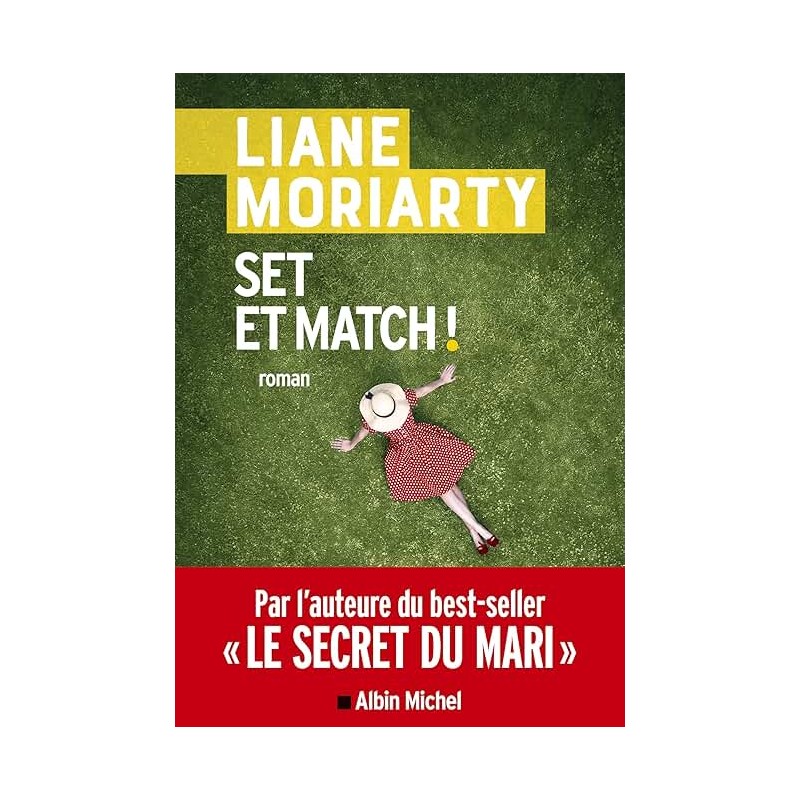 SET ET MATCH Auteur(s): MORIARTY LIANE