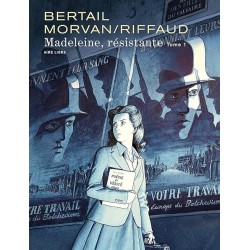 MADELEINE RESISTANTE T 1 LA ROSE DEGOUPILLEE Auteur(s): MORVAN JEAN DAVID