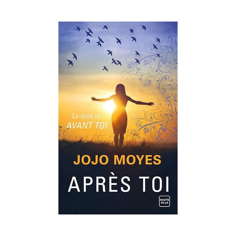 APRES TOI Auteur(s): MOYES JOJO