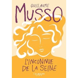 L INCONNUE DE LA SEINE Auteur(s): MUSSO GUILLAUME