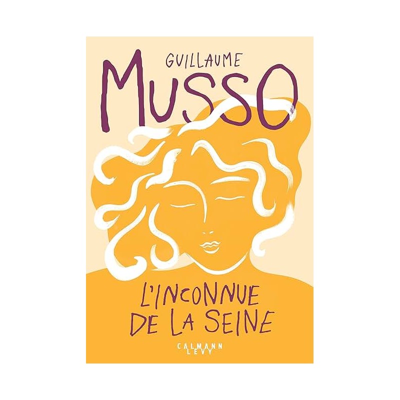 L INCONNUE DE LA SEINE Auteur(s): MUSSO GUILLAUME