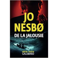 DE LA JALOUSIE Auteur(s): NESBO JO