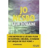 LEUR DOMAINE Auteur(s): NESBO JO