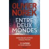ENTRE DEUX MONDES Auteur(s): NOREK OLIVIER