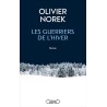 LES GUERRIERS DE L HIVER Auteur(s): NOREK OLIVIER