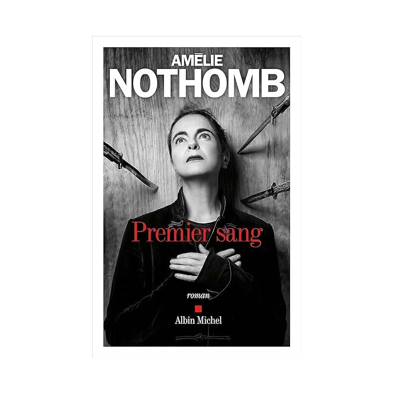 PREMIER SANG Auteur(s): NOTHOMB AMELIE