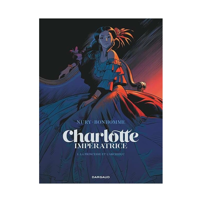 CHARLOTTE IMPERATRICE T4 SOIXANTE ANS DE SOLITUDE Auteur(s): NURY FABIEN