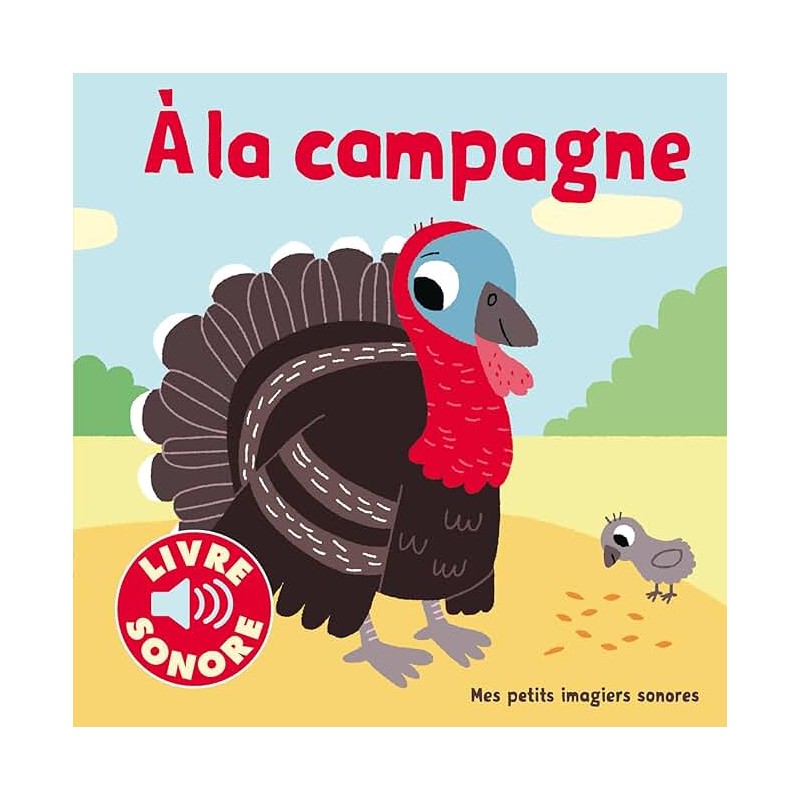 A LA CAMPAGNE LIVRE SONORE Auteur(s): O DONNELL CASSANDRA