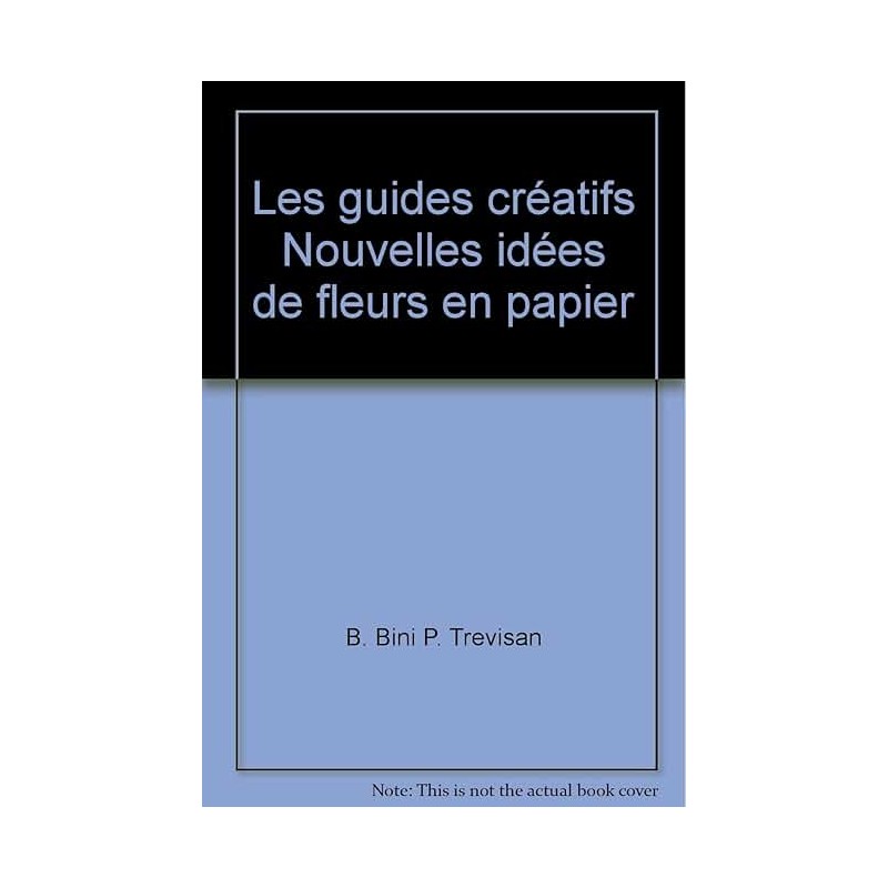 FLEURS EN PAPIER Auteur(s): O DONNELL CASSANDRA
