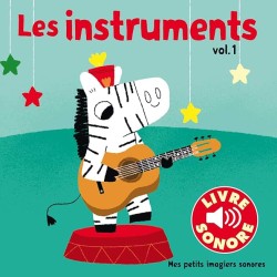 LES INSTRUMENTS LIVRE SONORE Auteur(s): O DONNELL CASSANDRA