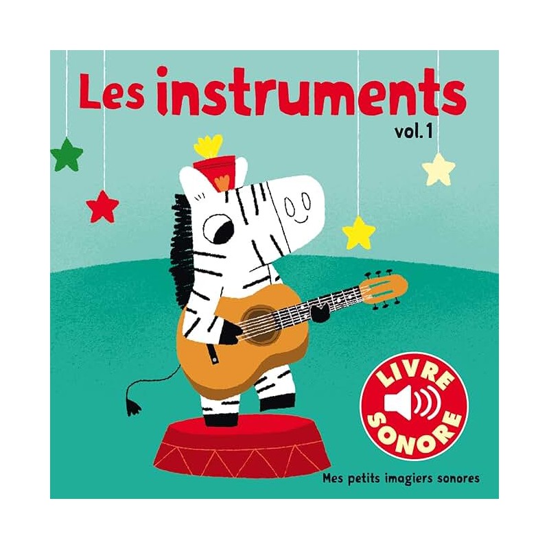 LES INSTRUMENTS LIVRE SONORE Auteur(s): O DONNELL CASSANDRA