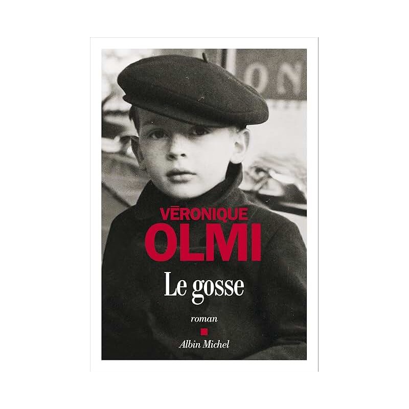 LE GOSSE Auteur(s): OLMI VERONIQUE