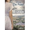 JEANNE COURAGE Auteur(s): PALET MARIE DE