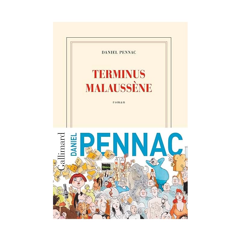 TERMINUS MALAUSSENE T 2 Auteur(s): PENNAC DANIEL
