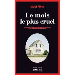 LE MOIS LE PLUS CRUEL Auteur(s): PENNY LOUISE