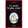 LE MOIS LE PLUS CRUEL Auteur(s): PENNY LOUISE