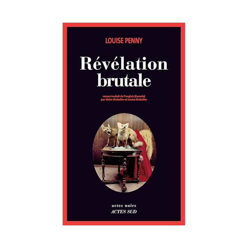 REVELATION BRUTALE Auteur(s): PENNY LOUISE