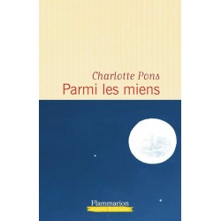 PARMI LES MIENS Auteur(s): PONS CHARLOTTE
