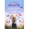 PRENDRE LA VIE COMME ELLE VIENT Auteur(s): PONTE CARENE