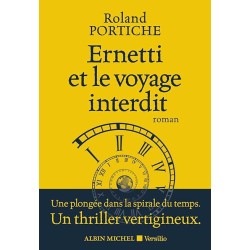 ERNETTI ET LE VOYAGE INTERDIT Auteur(s): PORTICHE ROLAND