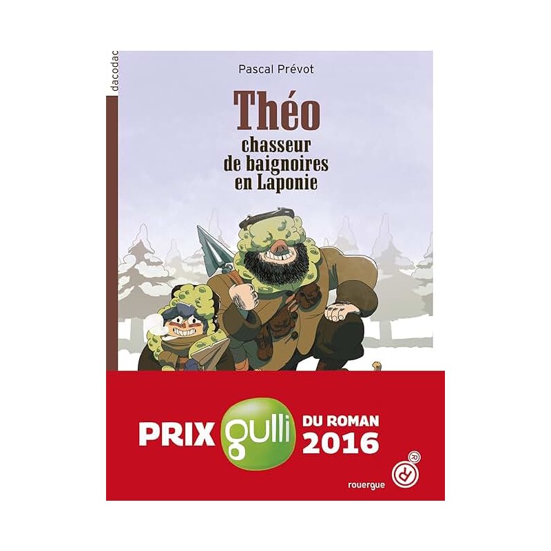 THEO CHASSEUR DE BAIGNOIRES EN LAPONIE Auteur(s): PREVOT PASCAL