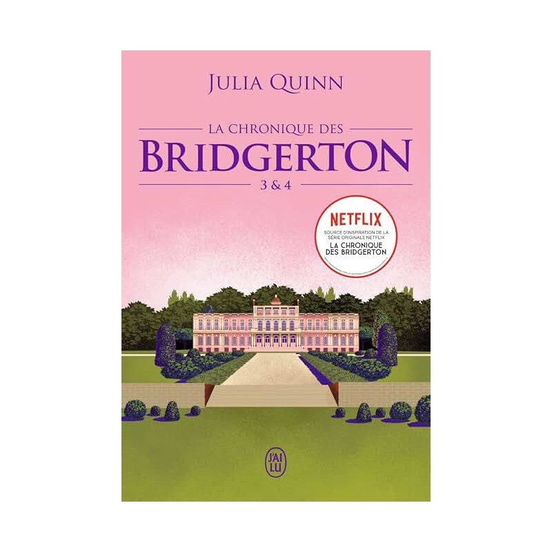 LA CHRONIQUE DES BRIDGERTON T 5 T 6 Auteur(s): QUINN JULIA