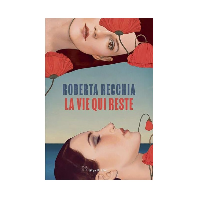LA VIE QUI RESTE Auteur(s): RECCHIA ROBERTA