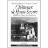 CHATEAUX DE HAUTE SAVOIE Auteur(s): REGAT CHRISTIAN