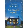 UN FRAGILE ESPOIR Auteur(s): RICHELL HANNAH