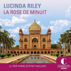 LA ROSE DE MINUIT Auteur(s): RILEY LUCINDA