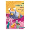 JAMBES FLUETTES ETC Auteur(s): ROBBINS TOM